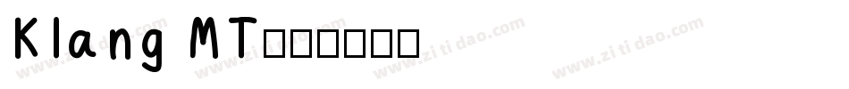 Klang MT字体转换